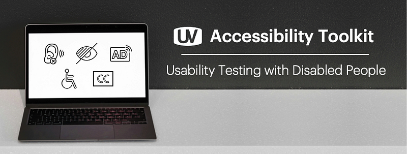 Accessibility Toolkit - Usability Testing with Disabled People